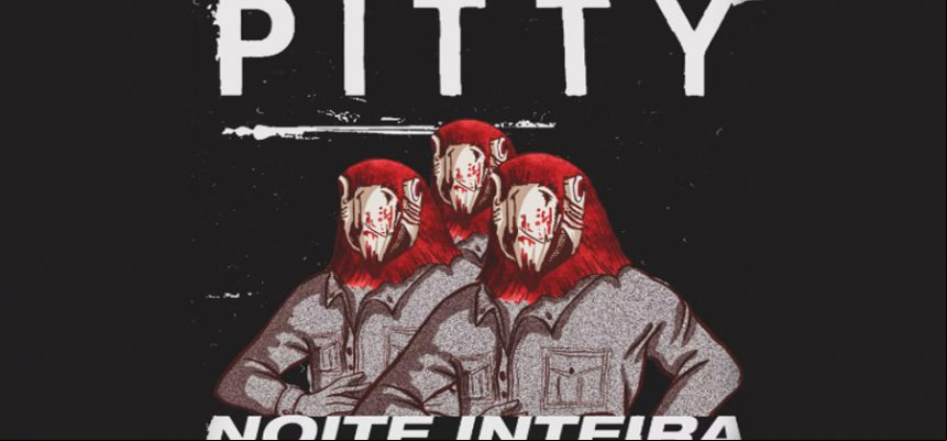 pitty-noite-inteira